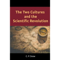 The Two Cultures and the Scientific Revolution