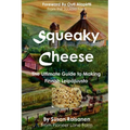 Squeaky Cheese: The Ultimate Guide to Making Finnish Leipajuusto