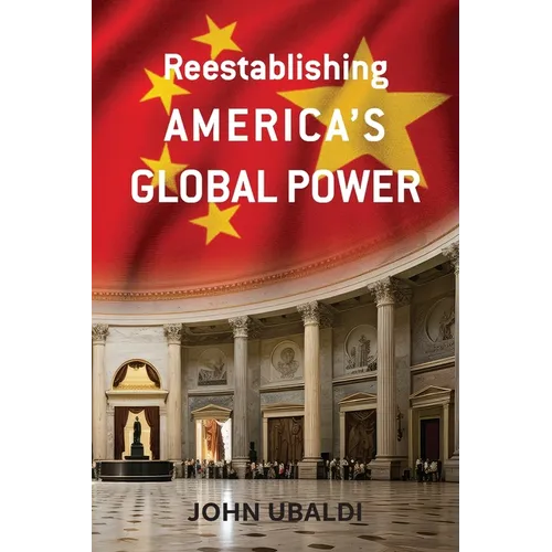 Reestablishing America's Global Power