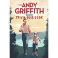 The Andy Griffith Show: Trivia Quiz Book
