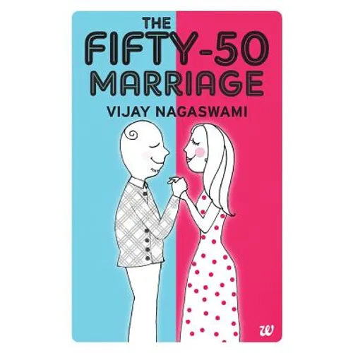 The Fifty-50 Marriage