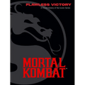 Mortal Kombat: Flawless Victory: A Visual History of the Iconic Series