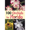 100 Orchids for Florida