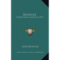 Beowulf: Epopee Anglo-Saxonne (1877)