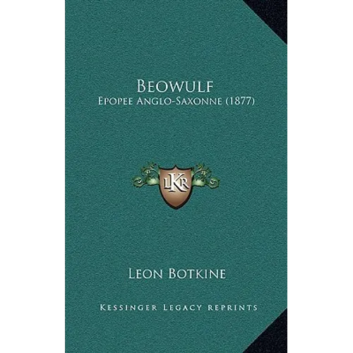 Beowulf: Epopee Anglo-Saxonne (1877)