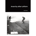 Anarchy after Leftism