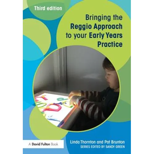 Bringing the Reggio Approach to your Early Years Practice