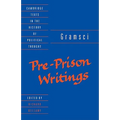 Gramsci: Pre-Prison Writings