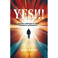 Yes!!!: Moving Forward in Your Kingdom Assignment