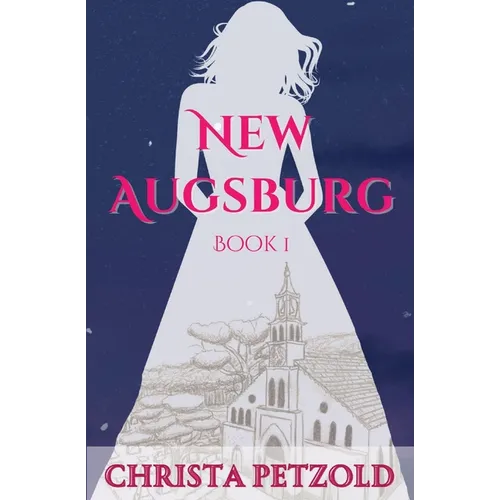 New Augsburg: Book 1