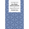New Directions in Islamic Education: Pedagogy and Identity Formation