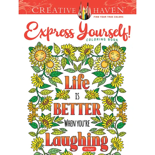 Creative Haven Express Yourself! Coloring Book