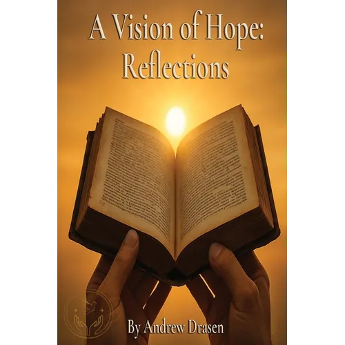 A Vision of Hope: Reflections