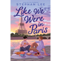 Like We Were in Paris