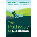 The Pathway to Excellence: Character Education Series: Book 2
