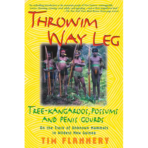 Throwim Way Leg: Tree-Kangaroos, Possums, and Penis Gourds