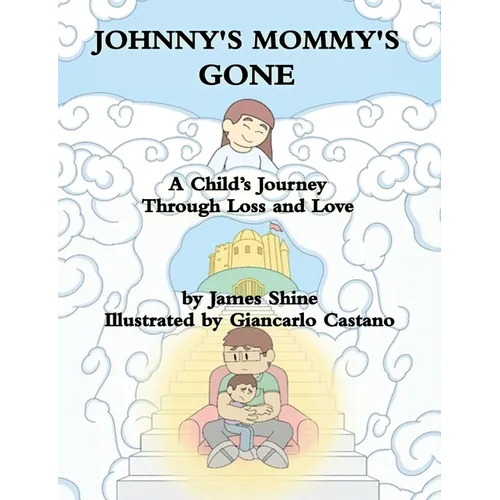Johnny's Mommy's Gone