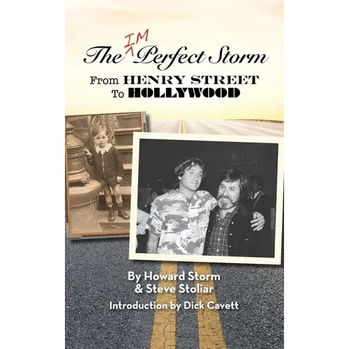The Imperfect Storm: From Henry Street to Hollywood (hardback)