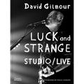 David Gilmour - Luck and Strange - Studio/Live