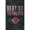 A Debt So Ruthless