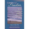 Emotional Freedom: Techniques for Dealing with Emotional and Physical Distress