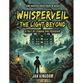 Whisperveil: A Tale of Courage and Friendship