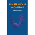 Pensées pour moi-même