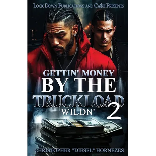 Gettin' Money By The Truckload 2