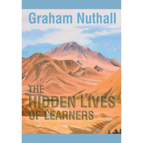 The Hidden Lives of Learners