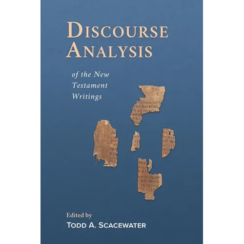 Discourse Analysis of the New Testament Writings
