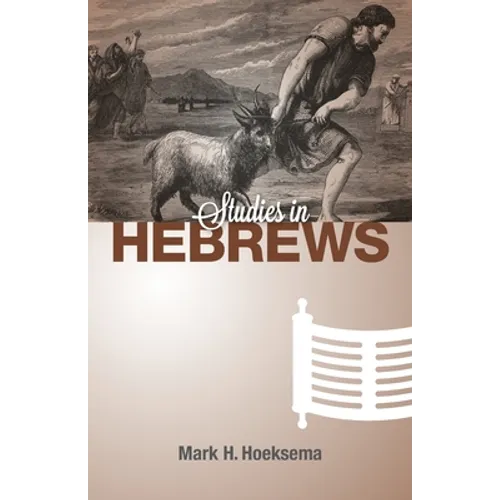 Studies in Hebrews
