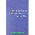The Holy Spirit and Spiritual Gifts