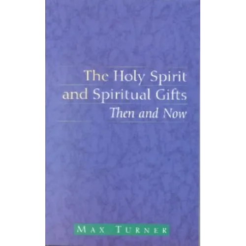 The Holy Spirit and Spiritual Gifts