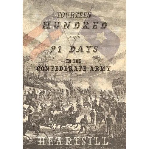 1491 Days In The Confederate Army