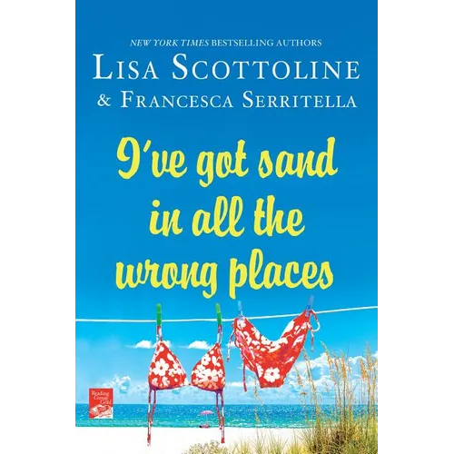 I've Got Sand in All the Wrong Places