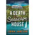 A Death at Seascape House: A totally unputdownable British cozy mystery novel