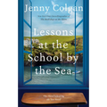 Lessons at the School by the Sea: The Third School by the Sea Novel