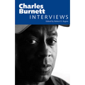 Charles Burnett: Interviews