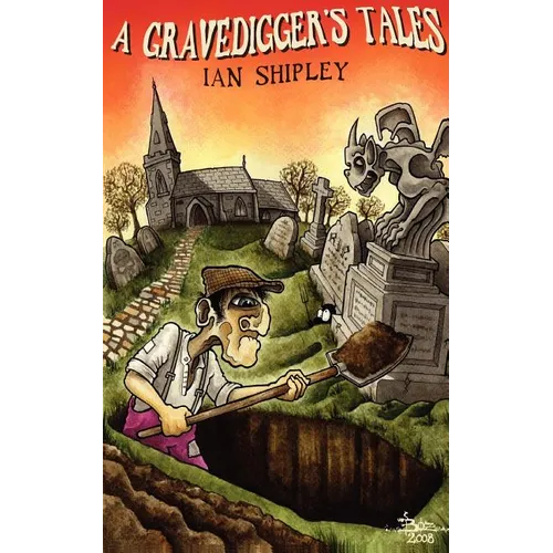 A Gravedigger's Tales