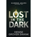 Lost in the Dark