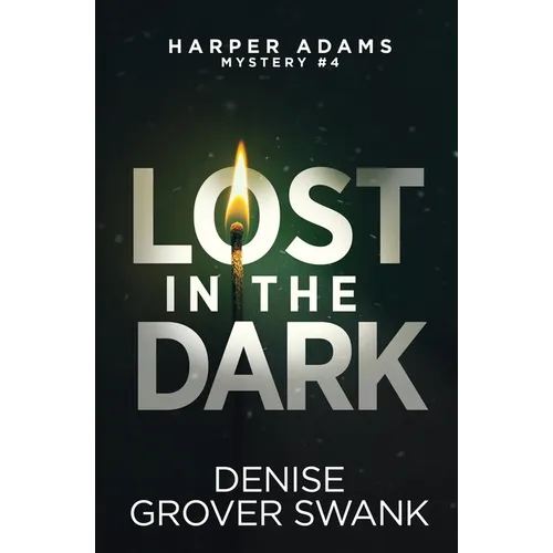 Lost in the Dark