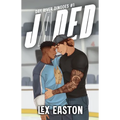 Jaded: A Gritty, Slow-Burn MM Hockey Romance