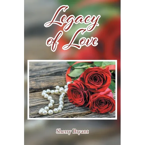 Legacy of Love