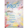 PTSD: Possibly the Most Surprising Delivery