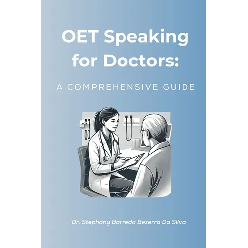 OET Speaking for Doctors: A Comprehensive Guide