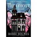 The Ghost and the Baby