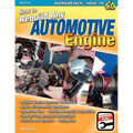 How to Rebuild Any Automotive Engine