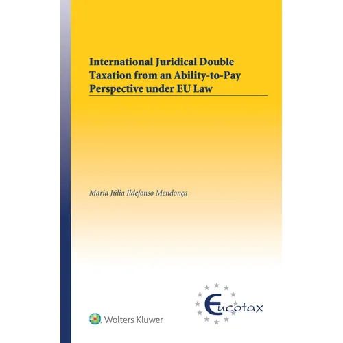 International Juridical Double Taxation from an Ability-to-Pay Perspective under EU Law