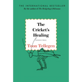 The Cricket's Healing