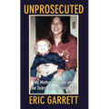 Unprosecuted: My Mother's Murder and the Search for Accountability